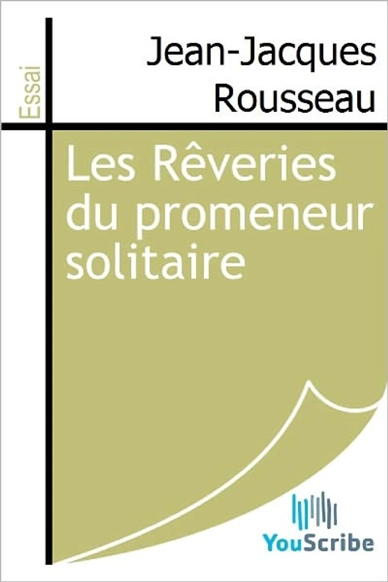 Les reveries du promeneur solitaire