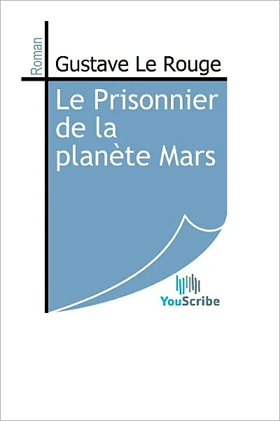 Le Prisonnier de la Planete Mars