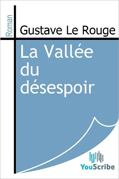 La vallee du desespoir