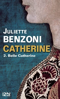 Catherine tome 2 - Belle Catherine