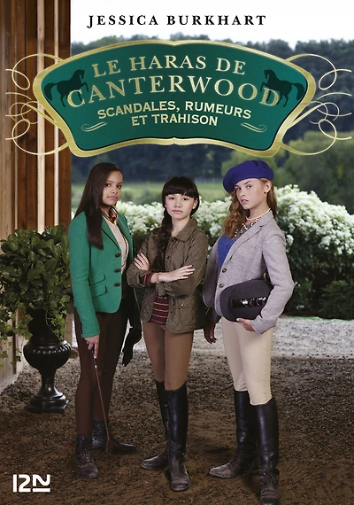 Le haras de Canterwood - tome 11 Scandales, rumeurs et trahison