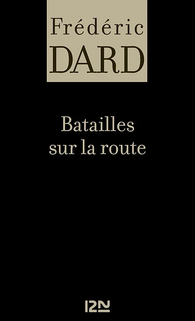 Batailles sur la route