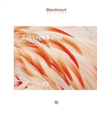 Passage à vide: Nouvelle