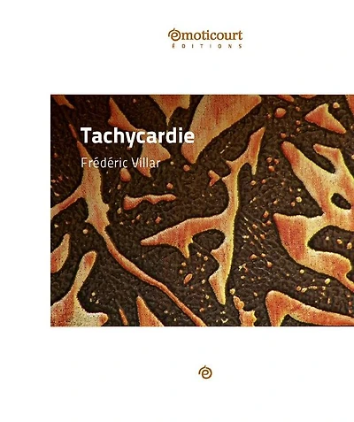 Tachycardie: Recueil de nouvelles
