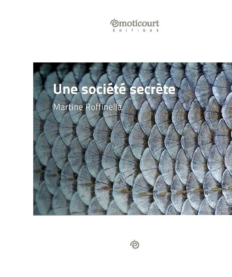 Une société secrète: Méditations poétiques