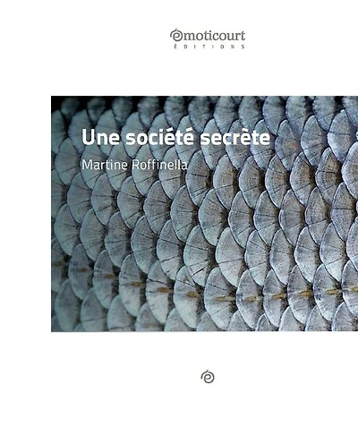 Une société secrète: Méditations poétiques