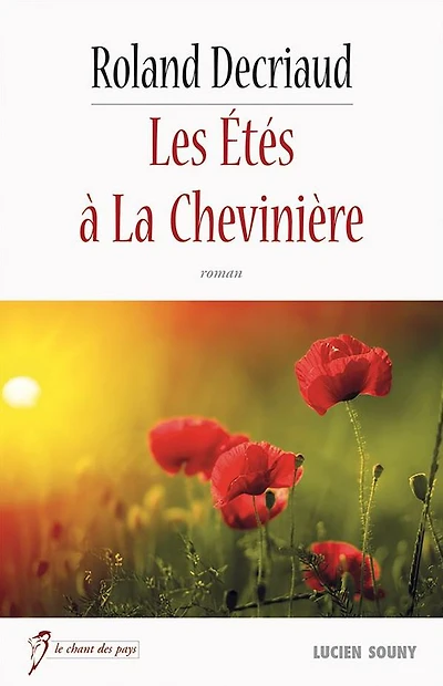 Les Étés à La Chevinière: Récit de vacances et ode à la nature