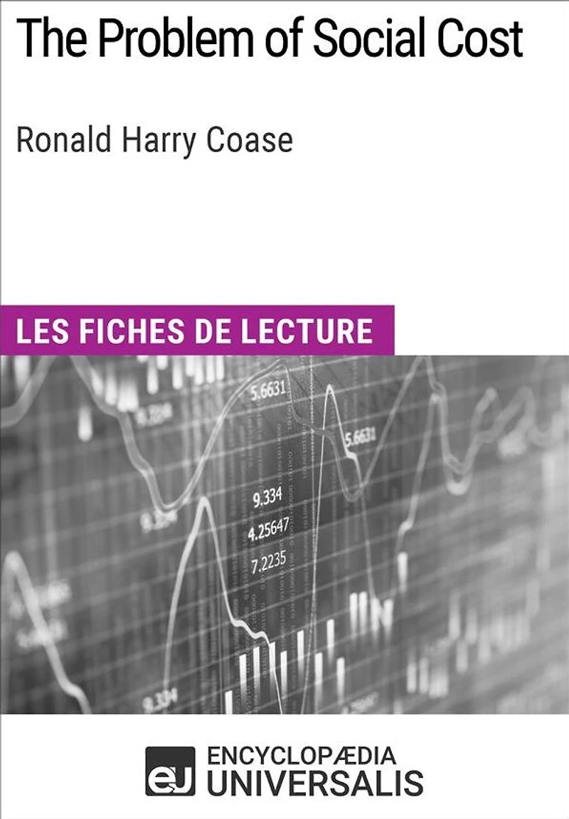 Problem of Social Cost de Ronald Harry Coase: Les Fiches de lecture d'Universalis