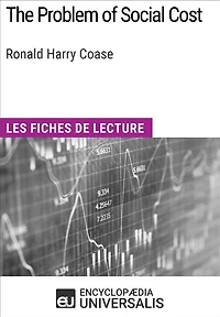 Problem of Social Cost de Ronald Harry Coase: Les Fiches de lecture d'Universalis