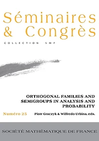 Orthogonal Families and Semigroups in Analysis and Probability