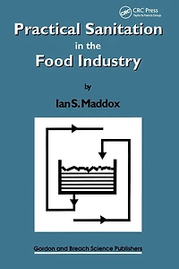 Practical Sanitation the Food Industry