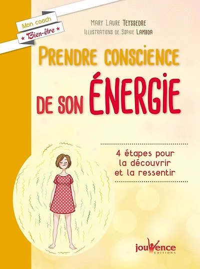 Prendre conscience de son énergie