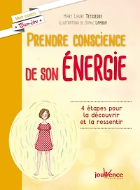 Prendre conscience de son énergie
