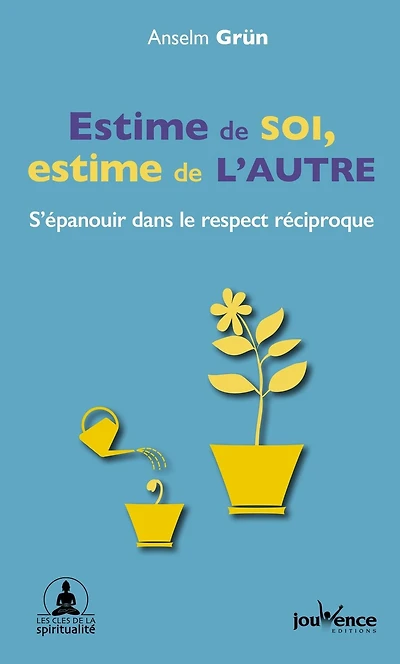 Estime de soi, estime de l'autre