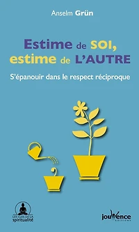 Estime de soi, estime de l'autre
