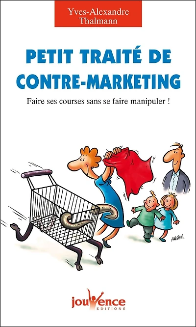 Petit traité de contre-marketing