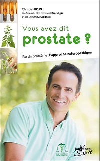 Vous avez dit prostate ?