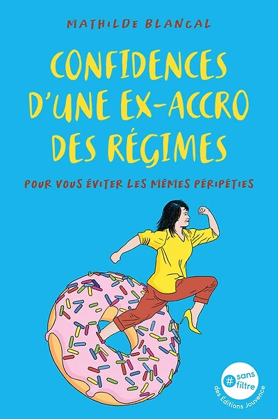 Confidences d'une ex accro des régimes