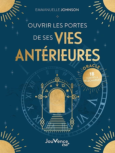 Ouvrir les portes de ses vies antérieures