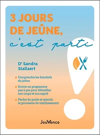3 jours de jeûne, c'est parti !