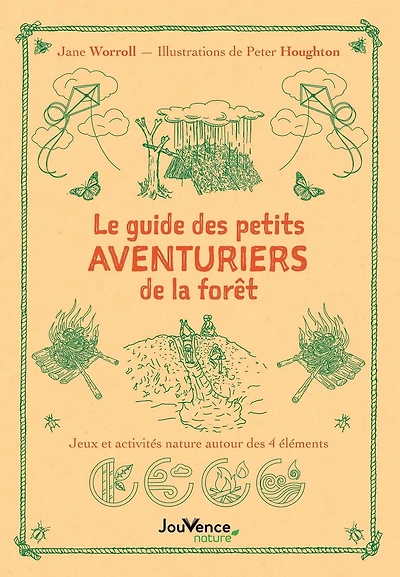 Le guide des petits aventuriers de la forêt