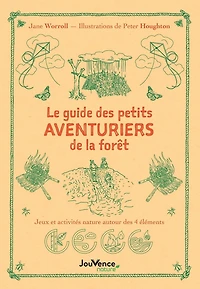 Le guide des petits aventuriers de la forêt
