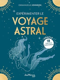 Expérimenter le voyage astral