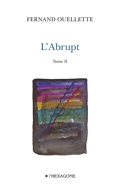 L'Abrupt - Tome 2: Gravir. Poèmes 2007-2008