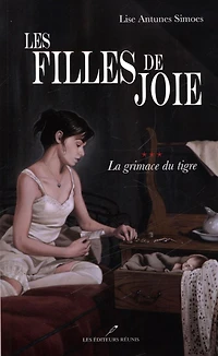 Les filles de joie T.3: La grimace du tigre