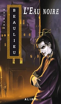 Eau noire (L'): Les Cités intérieures -2