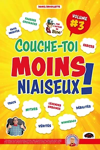 Couche-toi moins niaiseux vol. 3