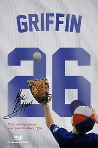 Griffin 26: Récit autobiographique de l'enfance de Marc Griffin