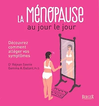 La ménopause au jour le jour