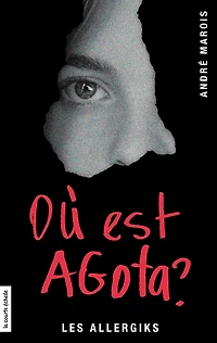 Où est Agota?: Les Allergiks, regroupé