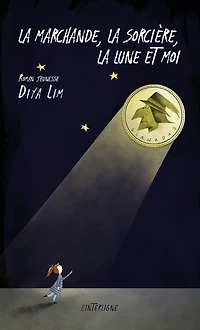 la marchande, sorciï¿½re, lune et moi