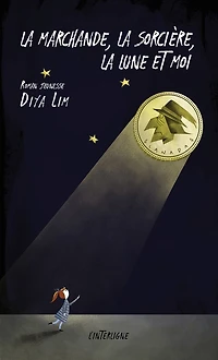 la marchande, sorciï¿½re, lune et moi