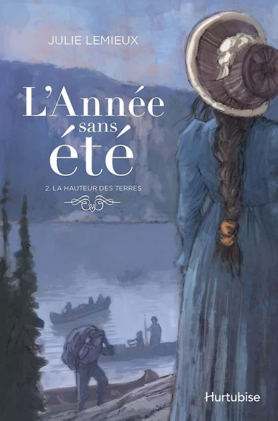 L'Année sans été T2 - La hauteur des terres