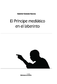 El principe mediático en el laberinto