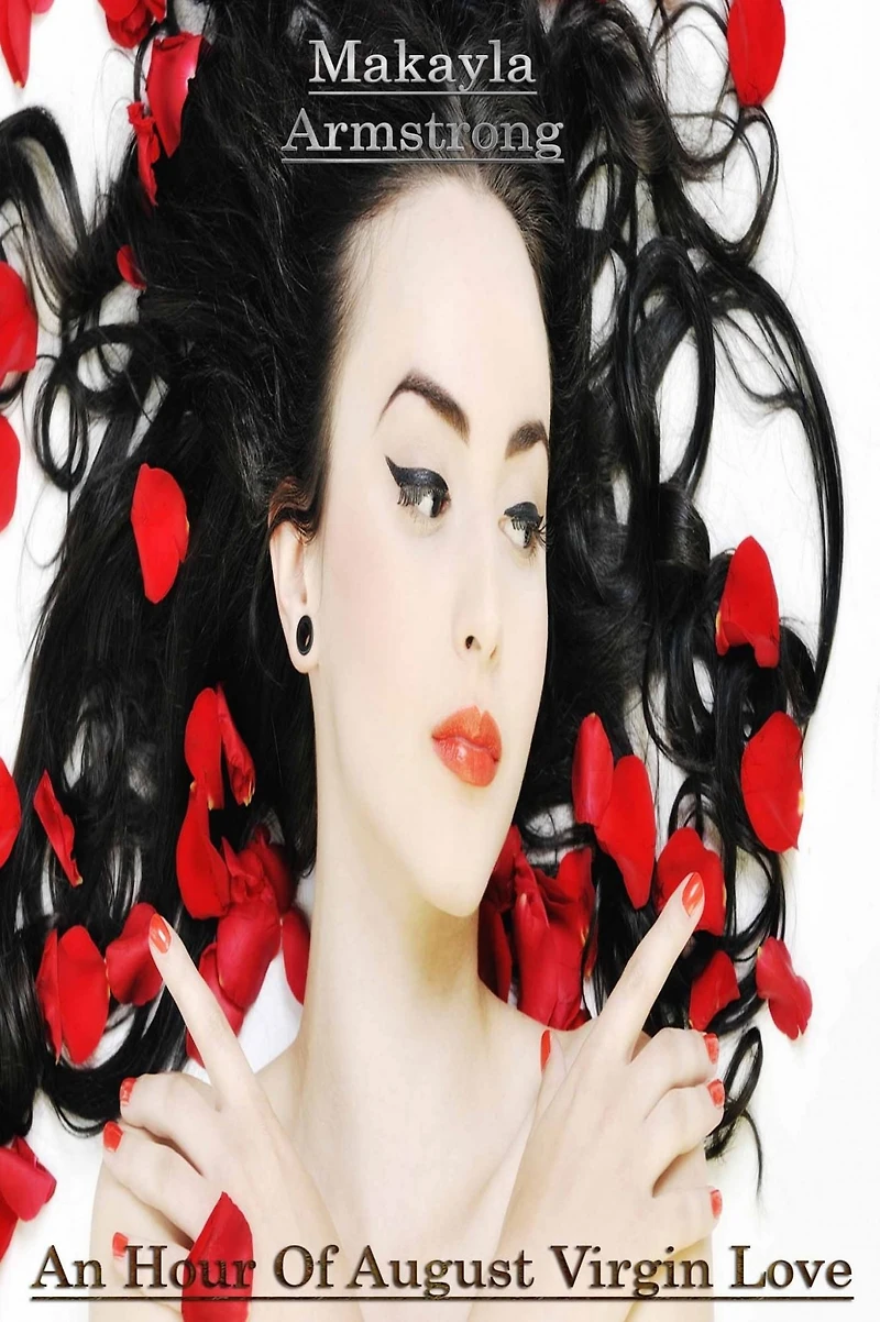 An Hour Of August Virgin Love