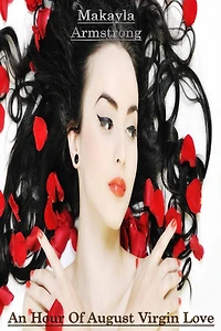 An Hour Of August Virgin Love