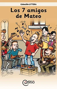 Los 7 amigos de Mateo: Mateo