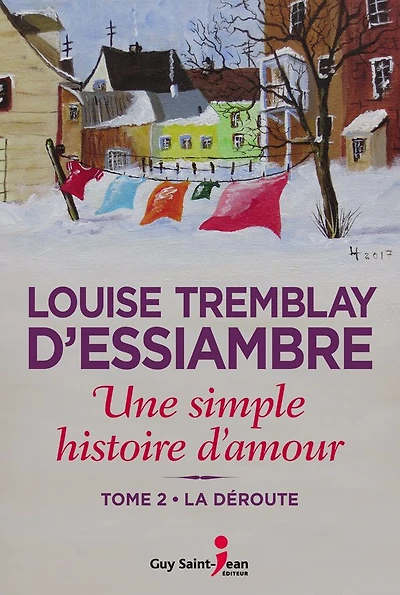 Une simple histoire d'amour, tome 2: La déroute