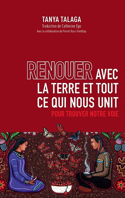 Renouer avec la Terre et tout ce qui nous unit: Pour trouver notre voie