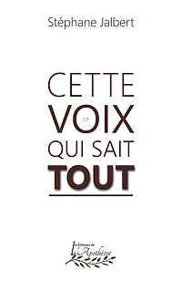 Cette voix qui sait tout