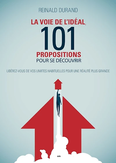 La Voie de l'Idéal, 101 propositions pour se découvrir