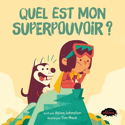 Quel est mon superpouvoir?