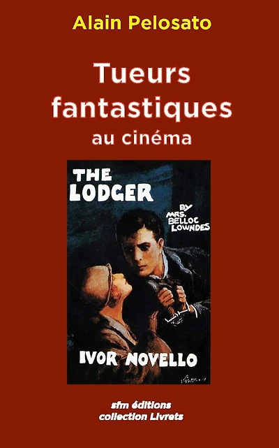 Tueurs fantastiques au cin�ma