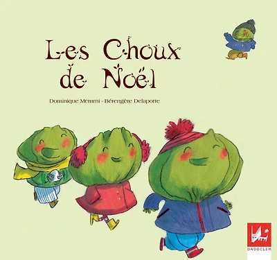 Les choux de Noël: Album illustré