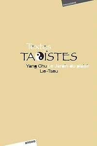 Textes taoïstes: Lie Tseu, Yanch Chu : Le jardin du plaisir