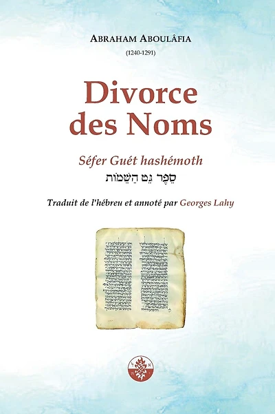 Divorce des Noms: Guï¿½t hashï¿½moth